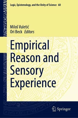 Abbildung von Vuletic / Beck | Empirical Reason and Sensory Experience | 1. Auflage | 2024 | beck-shop.de