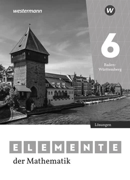 Abbildung von Elemente der Mathematik SI 6. Lösungen. Für Baden-Württemberg | 2. Auflage | 2024 | beck-shop.de