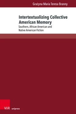 Abbildung von Branny | Intertextualizing Collective American Memory | 1. Auflage | 2024 | beck-shop.de