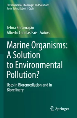 Abbildung von Encarnação / Canelas Pais | Marine Organisms: A Solution to Environmental Pollution? | 1. Auflage | 2024 | beck-shop.de