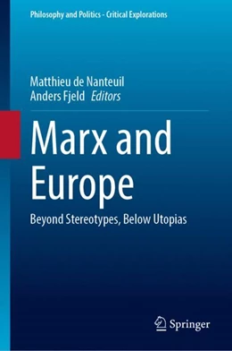 Abbildung von de Nanteuil / Fjeld | Marx and Europe | 1. Auflage | 2024 | beck-shop.de