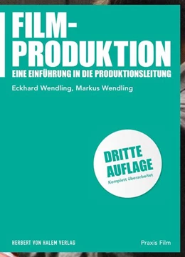 Abbildung von Wendling | Filmproduktion | 3. Auflage | 2024 | beck-shop.de