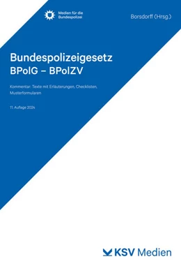 Abbildung von Borsdorff | Bundespolizeigesetz BPolG - BPolZV | 11. Auflage | 2025 | beck-shop.de