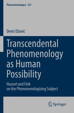 Abbildung von Džanic | Transcendental Phenomenology as Human Possibility | 1. Auflage | 2024 | beck-shop.de