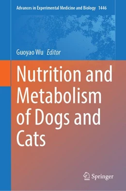 Abbildung von Wu | Nutrition and Metabolism of Dogs and Cats | 1. Auflage | 2024 | beck-shop.de