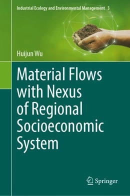 Abbildung von Wu | Material Flows with Nexus of Regional Socioeconomic System | 1. Auflage | 2024 | beck-shop.de