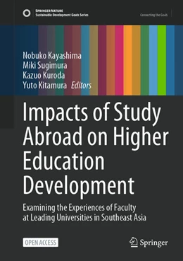 Abbildung von Kayashima / Sugimura | Impacts of Study Abroad on Higher Education Development | 1. Auflage | 2025 | beck-shop.de