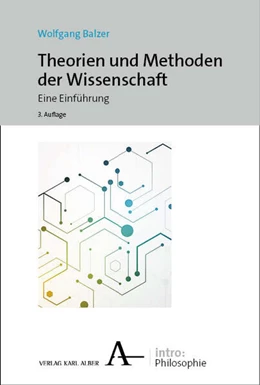 Abbildung von Balzer | Theorien und Methoden der Wissenschaft | 1. Auflage | 2024 | 2 | beck-shop.de