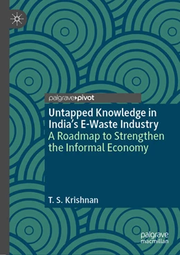 Abbildung von Krishnan | Untapped Knowledge in India's E-Waste Industry | 1. Auflage | 2024 | beck-shop.de