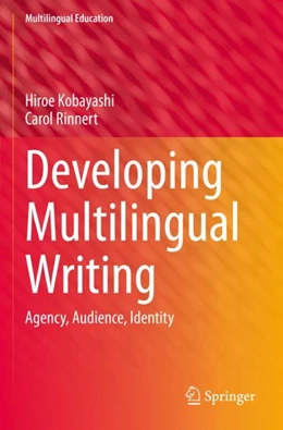 Abbildung von Kobayashi / Rinnert | Developing Multilingual Writing | 1. Auflage | 2024 | beck-shop.de