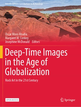 Abbildung von Abadía / Conkey | Deep-Time Images in the Age of Globalization | 1. Auflage | 2025 | beck-shop.de