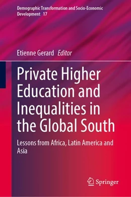 Abbildung von Gérard | Private Higher Education and Inequalities in the Global South | 1. Auflage | 2024 | beck-shop.de