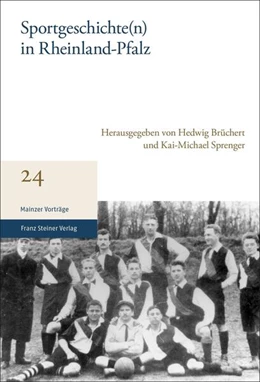 Abbildung von Brüchert / Sprenger | Sportgeschichte(n) in Rheinland-Pfalz | 1. Auflage | 2024 | beck-shop.de