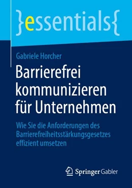 Abbildung von Horcher | Barrierefrei kommunizieren für Unternehmen | 1. Auflage | 2024 | beck-shop.de