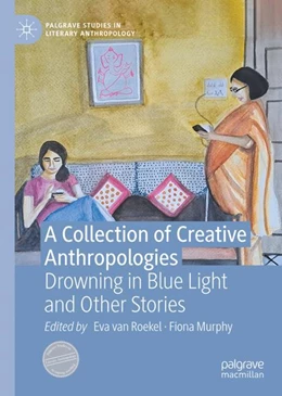 Abbildung von van Roekel / Murphy | A Collection of Creative Anthropologies | 1. Auflage | 2024 | beck-shop.de