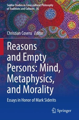 Abbildung von Coseru | Reasons and Empty Persons: Mind, Metaphysics, and Morality | 1. Auflage | 2024 | beck-shop.de