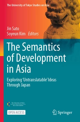 Abbildung von Sato / Kim | The Semantics of Development in Asia | 1. Auflage | 2025 | beck-shop.de