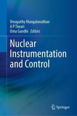 Abbildung von Mangalanathan / Tiwari | Nuclear Instrumentation and Control | 1. Auflage | 2025 | beck-shop.de