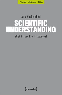 Abbildung von Höhl | Scientific Understanding | 1. Auflage | 2024 | 2 | beck-shop.de