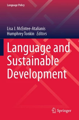 Abbildung von McEntee-Atalianis / Tonkin | Language and Sustainable Development | 1. Auflage | 2024 | beck-shop.de