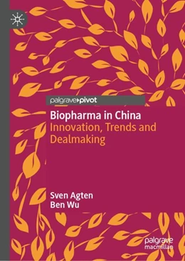 Abbildung von Agten / Wu | Biopharma in China | 1. Auflage | 2024 | beck-shop.de
