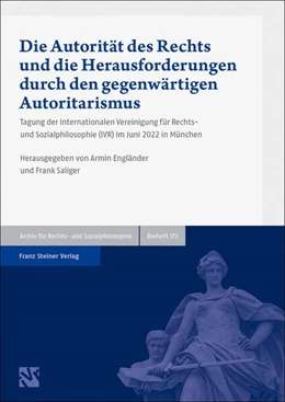 Abbildung von Engländer / Saliger | Die Autorität des Rechts und die Herausforderungen durch den gegenwärtigen Autoritarismus | 1. Auflage | 2024 | beck-shop.de