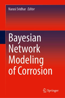 Abbildung von Sridhar | Bayesian Network Modeling of Corrosion | 1. Auflage | 2024 | beck-shop.de