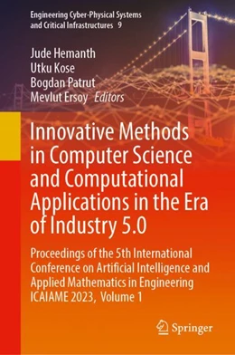 Abbildung von Hemanth / Kose | Innovative Methods in Computer Science and Computational Applications in the Era of Industry 5.0 | 1. Auflage | 2024 | beck-shop.de