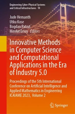 Abbildung von Hemanth / Kose | Innovative Methods in Computer Science and Computational Applications in the Era of Industry 5.0 | 1. Auflage | 2024 | beck-shop.de