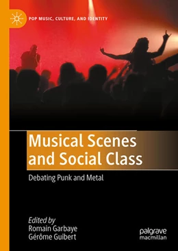 Abbildung von Garbaye / Guibert | Musical Scenes and Social Class | 1. Auflage | 2024 | beck-shop.de