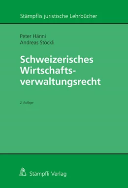 Abbildung von Hänni / Stöckli | Schweizerisches Wirtschaftsverwaltungsrecht | 2. Auflage | 2026 | beck-shop.de