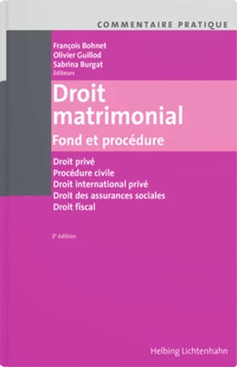 Abbildung von Bohnet / Guillod | Commentaire pratique Droit matrimonial | 2. Auflage | 2025 | beck-shop.de