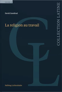 Abbildung von Zandirad | La religion au travail | 1. Auflage | 2024 | 25 | beck-shop.de