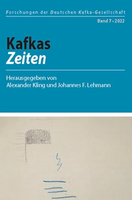 Abbildung von Kling / Lehmann | Kafkas Zeiten | 1. Auflage | 2023 | beck-shop.de