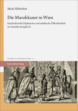 Abbildung von Häberlein | Die Marokkaner in Wien | 1. Auflage | 2024 | beck-shop.de