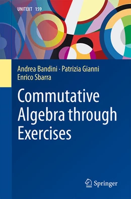 Abbildung von Bandini / Gianni | Commutative Algebra through Exercises | 1. Auflage | 2024 | beck-shop.de