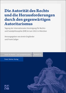 Abbildung von Engländer / Saliger | Die Autorität des Rechts und die Herausforderungen durch den gegenwärtigen Autoritarismus | 1. Auflage | 2024 | beck-shop.de
