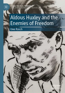 Abbildung von Rasch | Aldous Huxley and the Enemies of Freedom | 1. Auflage | 2026 | beck-shop.de
