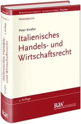 Abbildung von Kindler | Italienisches Handels- und Wirtschaftsrecht | 3. Auflage | 2026 | beck-shop.de
