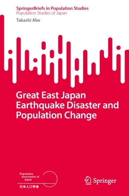 Abbildung von Abe | The Great East Japan Earthquake Disaster and Population Changes | 1. Auflage | 2025 | beck-shop.de