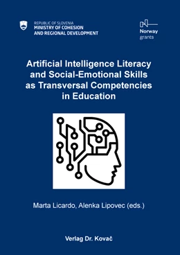Abbildung von Licardo / Lipovec | Artificial Intelligence Literacy and Social-Emotional Skills as Transversal Competencies in Education | 1. Auflage | 2024 | 214 | beck-shop.de