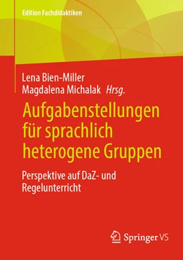 Abbildung von Bien-Miller / Michalak | Aufgabenstellungen für sprachlich heterogene Gruppen | 1. Auflage | 2024 | beck-shop.de
