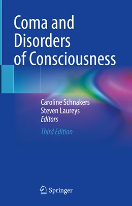 Abbildung von Schnakers / Laureys | Coma and Disorders of Consciousness | 3. Auflage | 2024 | beck-shop.de
