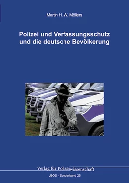 Abbildung von Möllers | Polizei und Verfassungsschutz und die deutsche Bevölkerung | 1. Auflage | 2024 | beck-shop.de