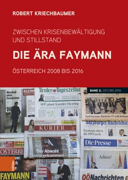 Abbildung von Kriechbaumer | Zwischen Krisenbewältigung und Stillstand. Die Ära Faymann | 1. Auflage | 2024 | beck-shop.de