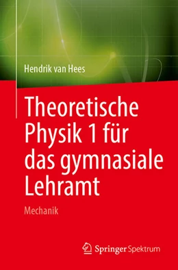 Abbildung von van Hees | Mechanik für das gymnasiale Lehramt | 1. Auflage | 2025 | beck-shop.de