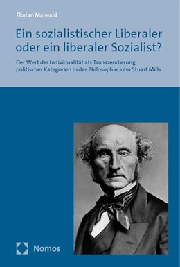 Abbildung von Maiwald | Ein sozialistischer Liberaler oder ein liberaler Sozialist? | 1. Auflage | 2024 | beck-shop.de
