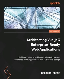 Abbildung von Eseme | Architecting Vue.js 3 Enterprise-Ready Web Applications | 1. Auflage | 2023 | beck-shop.de