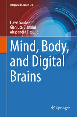 Abbildung von Santoianni / Giannini | Mind, Body, and Digital Brains | 1. Auflage | 2024 | beck-shop.de