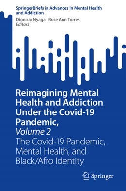 Abbildung von Nyaga / Torres | Reimagining Mental Health and Addiction Under the Covid-19 Pandemic, Volume 2 | 1. Auflage | 2024 | beck-shop.de